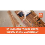 Kā izvēlēties pareizo grīdas segumu savām vajadzībām?
